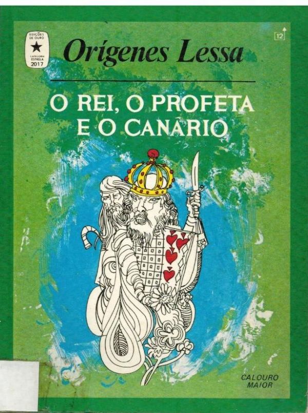 Rei, o Profeta, e o Canário, O
